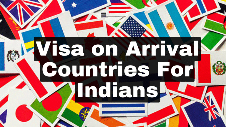 Visa on Arrival Countries For Indians