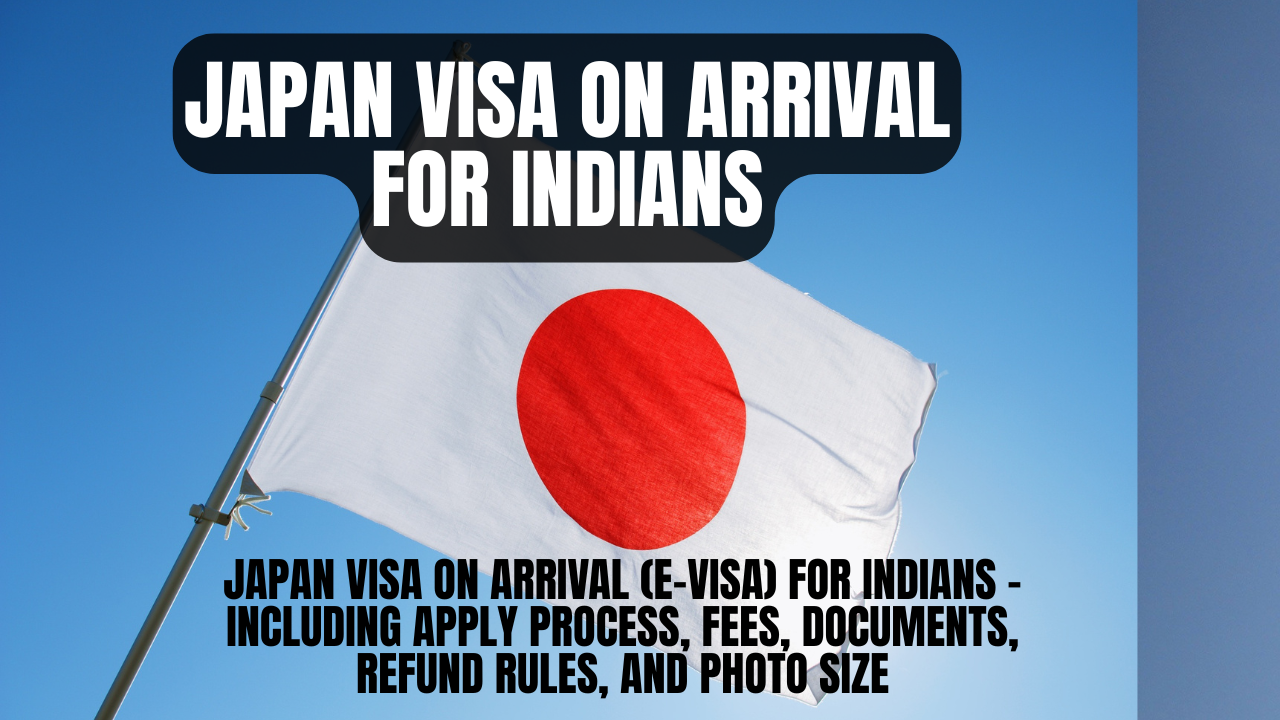 Japan Visa on arrival for Indians