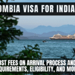 Colombia Visa for Indians 2025 Costs, Processing Time, and Application Requirements