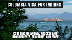 Colombia Visa for Indians