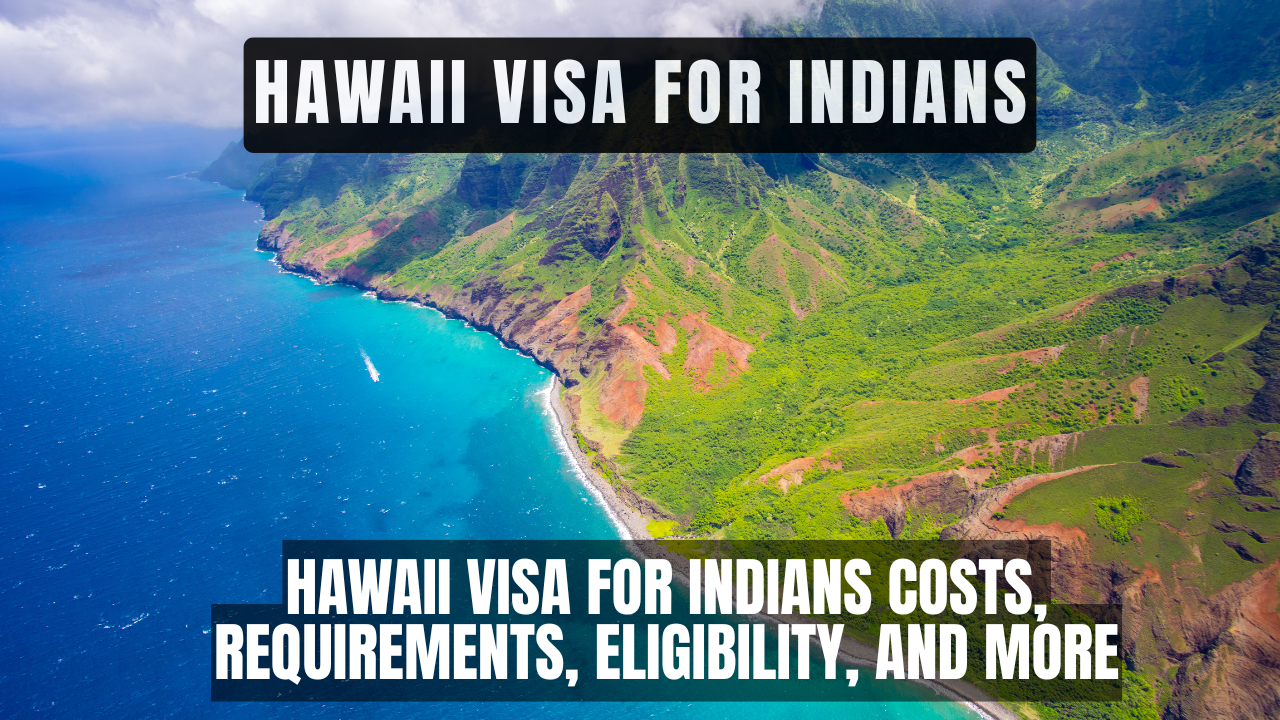 Hawaii Visa for Indians