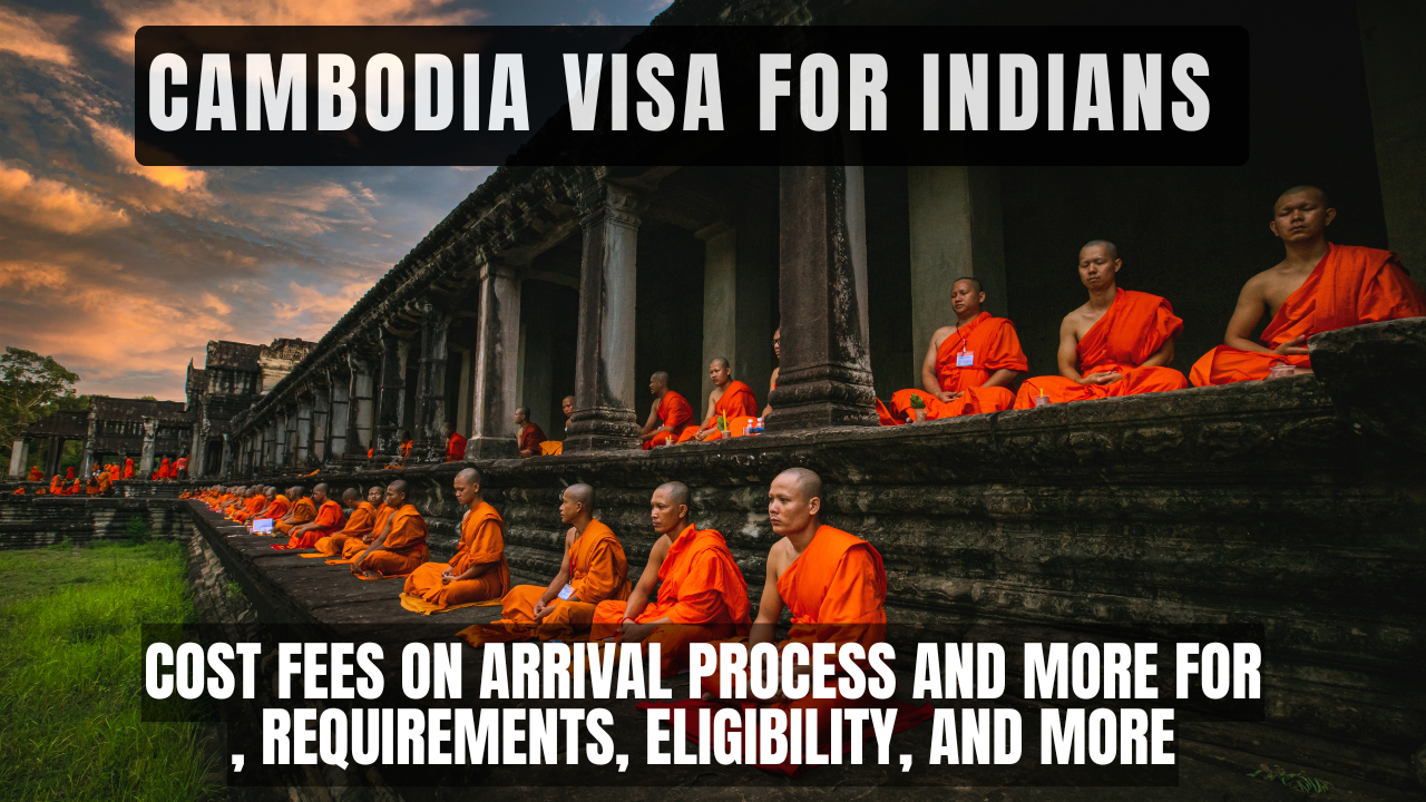 cambodia visa for indians