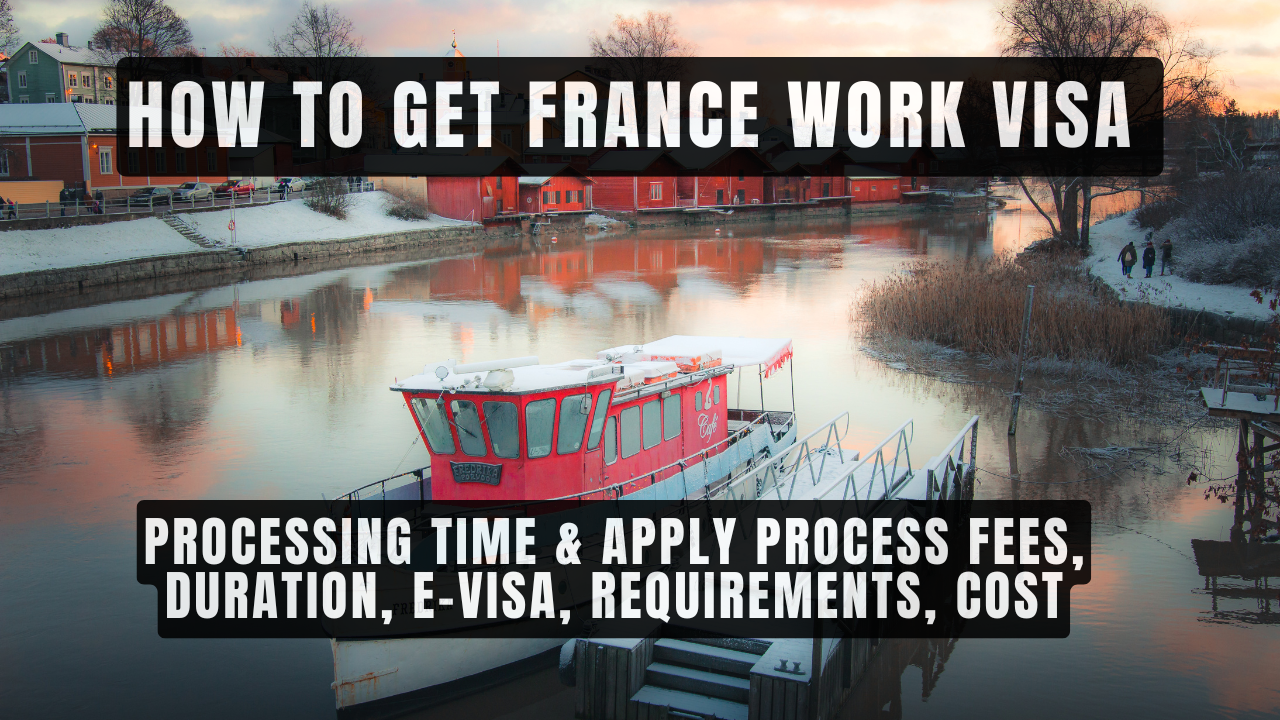 how to get France Work Visa